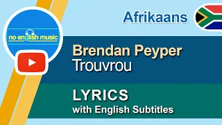 [South Africa] Trouvrou by Brendan Peyper (Lyrics) w/ English Sub