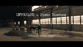 Johnny Orlando, Toby Gad - Untouched (Piano Diaries) Official Lyric Video