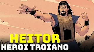 Heitor - O Grande Herói Que Defendeu Troia