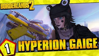 Borderlands 2 | Hyperion Allegiance Gaige Funny Moments And Drops | Day #1