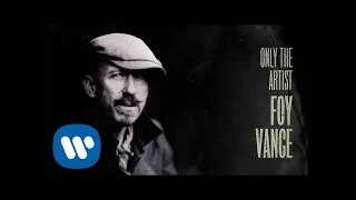Foy Vance - Only The Artist (Official Audio)