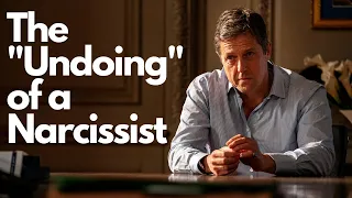 The "Undoing" of a Narcissist (How Hugh Grant's Character Demonstrates Negotiating w/ Narcissists)