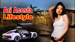 Azi Acosta Lifestyle, Age, Boyriend, Instagram, Family, Net Worth And More
