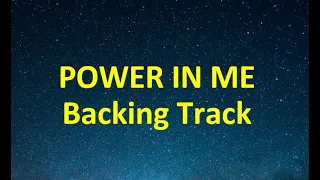 Power in me backing track