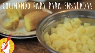 TRUCO | Cocinando PAPAS PARA ENSALADAS | NO SE ROMPEN | Tenedor Libre