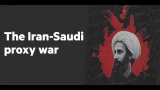 The Iran-Saudi proxy war