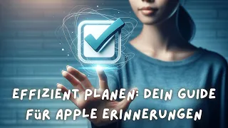 🚀 Effizient planen: Dein Guide für Apple Erinnerungen⏐Produktive Lehrkraft