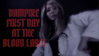 ASMR - Vampire's First Day at The Blood Labs