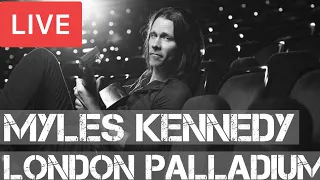 Myles Kennedy ~ Live at London Palladium ~ Concert 2018