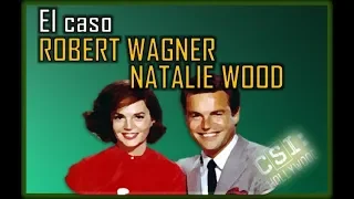 El caso Robert Wagner & Natalie Wood - CSI Hollywood