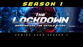 THE LOCKDOWN  Documentary Talk Show - SEASON 1 - Recap