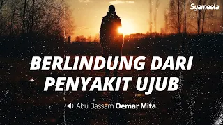 MENANG MELAWAN SETAN : Merenunglah, Lindungi Dirimu dari Penyakit Ujub | Abu Bassam Oemar Mita