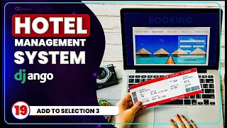 JQuery and Ajax in Django: Add Room To Selections 3 - Hotel Management System Using Django - EP 18