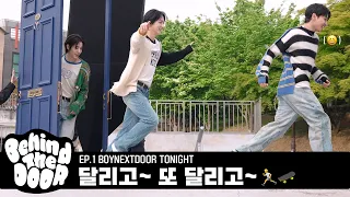 Behind The DOOR | EP.1 | BOYNEXTDOOR TONIGHT - BOYNEXTDOOR (보이넥스트도어)