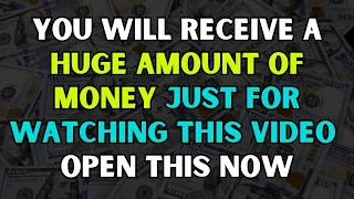 You Will Receive A Huge Amount Of Money Just For Watching This Video | God Message Today | God Say