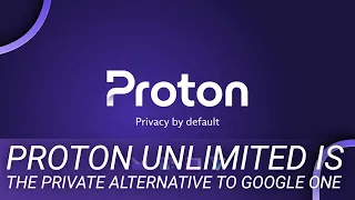 Proton Unlimited Is the Private Alternative to Google One