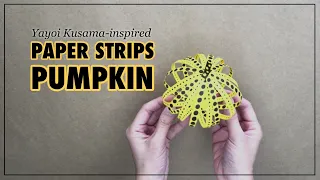 PAPER STRIPS PUMPKINS, A YAYOI KUSAMA-Inspired Art Project for Children