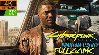 Cyberpunk 2077 Phantom Liberty｜Full Game Playthrough｜4K RTX 4090