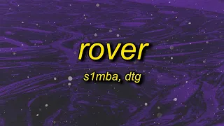 S1MBA - Rover (sped up/tiktok version) Lyrics ft. DTG | shorty said she coming with the bredrins