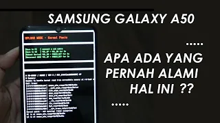 KERNEL PANIC UPLOAD MODE SAMSUNG GALAXY A50