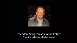 Lunacon 15 (1972) - Theodore Sturgeon Guest of Honor speech