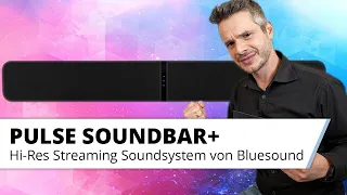 Bluesound Pulse Soundbar+ - die beste Soundbar unter 1000 €