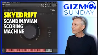 Skyedrift - first look review - Glencoe Audio's Kontakt Player Scandinavian Scoring tool