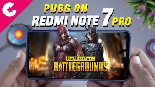 PUBG on Xiaomi Redmi Note 7 Pro - Gaming Review!! (Benchmark & Heat Test)