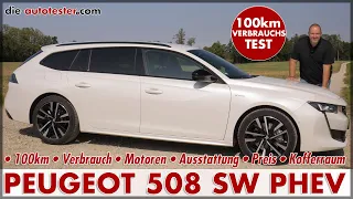 Peugeot 508 SW GT Plug-In-Hybrid (PHEV) 100 km Verbrauch Test Preis Batterie Laden Review Deutsch