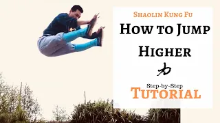 Shaolin Kung Fu | How to Jump Higher | Simple Movements Training that leads to Higher Jumps