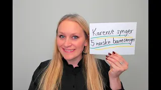 Video 767 Karense synger 5 norske barnesanger (sangene er tekstet!)