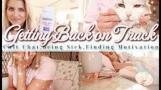 Motivation after Being Sick| Getting Back on Track, Chit Chat, Cleaning (HOMEMAKING)