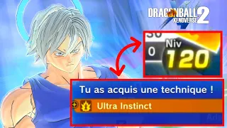 DÉBLOQUER ULTRA INSTINCT & LEVEL 120 RAPIDEMENT XENOVERSE 2 !