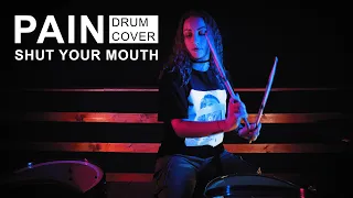 PAIN - Shut Your Mouth (drum cover) | Юлия Владимирова | Школа игры на барабанах Нижний Новгород