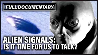 Signals From an Ancient Civilisation?: Strange Encounters and Alien Signals