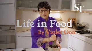 Violet Oon shares her favourite recipes in new ST video series, Life in Food
