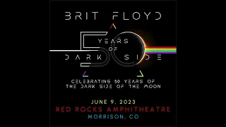 Brit Floyd - 50 Years Of Dark Side (Live 2023) Red Rocks Amphitheatre 6.9.23 Full Show [AUDIO]