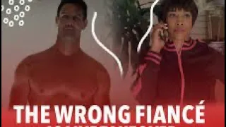 THE WRONG FIANCE Trailer 2021