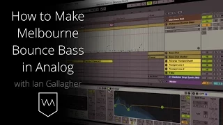 How to Make Melbourne Bounce Bass in Ableton's Analog Synth