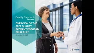 2022 Quality Payment Program Final Rule Webinar