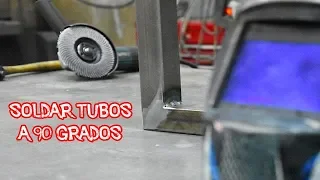 COMO SOLDAR TUBOS A 90 GRADOS (Square Tubing)