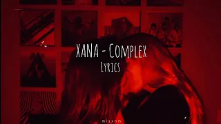 XANA - Complex [Lyrics]