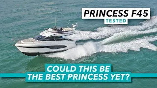 Princess F45 test drive review | Could this be the best Princess yet? | Motor Boat & Yachting