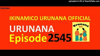 URUNANA Episode 2545//Honorine yashyize ajya kwipimisha nk'umugore utwite...
