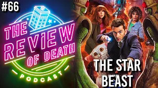 Doctor Who: The Star Beast - REVIEW | Review of Death Podcast #66