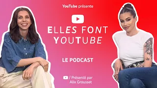 Gaëlle Garcia Diaz : comment gérer son temps et sa vie privée - Elles Font YouTube Le Podcast #3