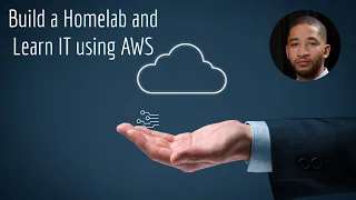 Learn AWS by Building a Homelab In The Cloud