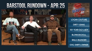 Barstool Rundown - April 25, 2017