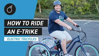 How to Ride an Electric Tricycle | E-Trike Tutorial and Tips