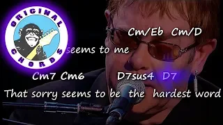 Elton John - Sorry Seems To Be The Hardest Word - Chords & Lyrics